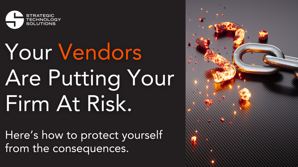A broken chain with glowing ashes of the last link with text reading "Your vendors are putting your firm at risk. Here's how to protect yourself from the consequences."